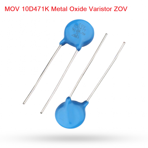 MOV 10D471K Metal Oxide Varistor 10D 471K ZOV