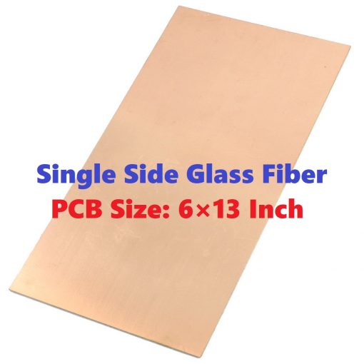 Copper Clad Glass Fiber FR-4 6×13 Inch Single Layer Laminate Prototype Printed Circuit Board PCB Plate Sheet