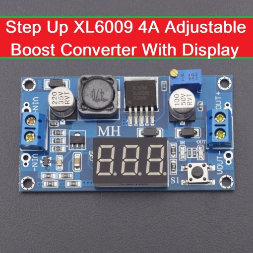 DC DC Step Up XL6009 4A Adjustable Boost Converter DC 4.5-32v To 5-35v Power Supply Voltage Regulator Module With LED Display Voltmeter 