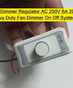 Fan Dimmer Regulator AC 250V 6A 200W Heavy Duty Fan Dimmer On Off System 