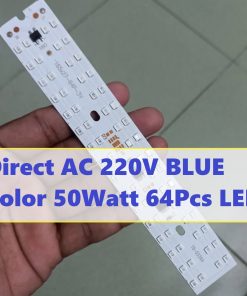 Direct AC 220V BLUE Color 50Watt 64Pcs LED Lights Halogen Ultra Bright Blue 50W 165x27mm Input AC 220V Integrated IC Driver SMD LED Board 50 Watt For Decoration Home Office 