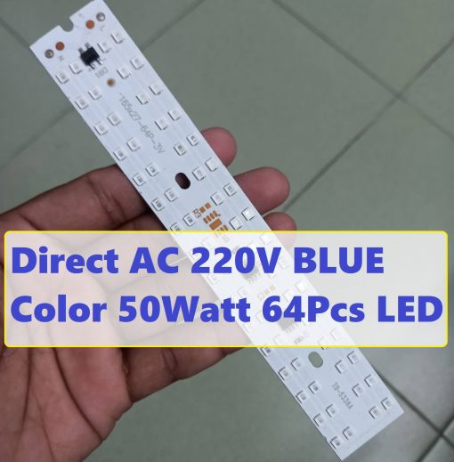 Direct AC 220V BLUE Color 50Watt 64Pcs LED Lights Halogen Ultra Bright Blue 50W 165x27mm Input AC 220V Integrated IC Driver SMD LED Board 50 Watt For Decoration Home Office 