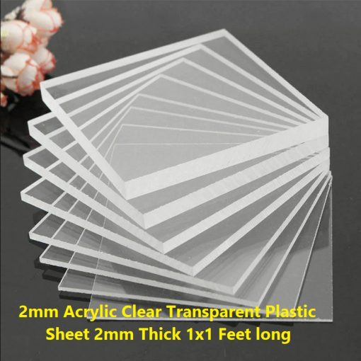 2mm Acrylic Sheet Clear Plastic Sheet Transparent 1x1 Feet